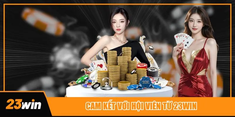 Cam kết với hội viên từ nhà cái thông qua những chính sách