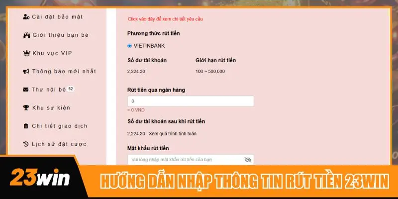 Hướng dẫn nhập thông tin rút tiền 23win chuẩn xác